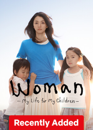 Woman -My Life for My Children-