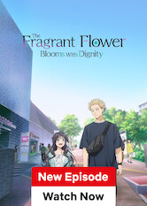 Kliknij by uzyskać więcej informacji | Netflix: The Fragrant Flower Blooms With Dignity / Kaoru i Rin: Rozkwitając z tobą | Gdy budzący grozę Rintaro spotyka bardzo otwartą Kaoruko, ta nietypowa para zaczyna się do siebie zbliżać. Problem? Ich sąsiadujące ze sobą licea się nienawidzą.