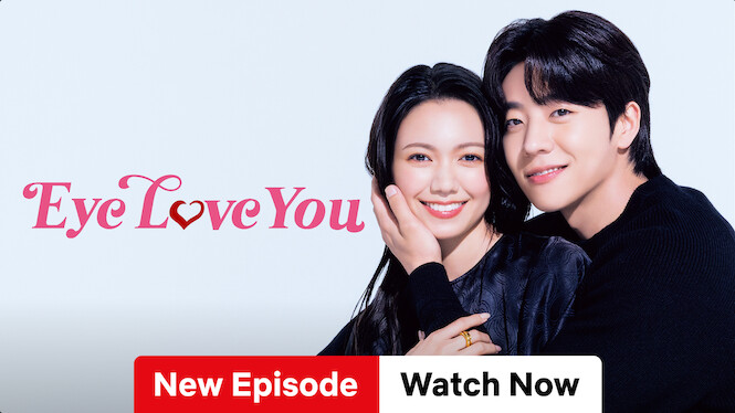 Eye Love You on Netflix | uNoGS